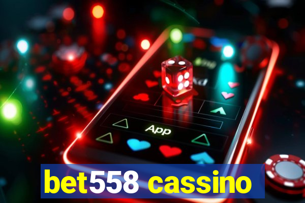 bet558 cassino